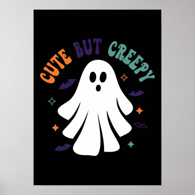 Cute But Creepy - Ghost - Funny Halloween Poster (Front)