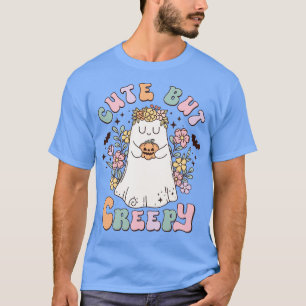 Cute But Creepy T-Shirt