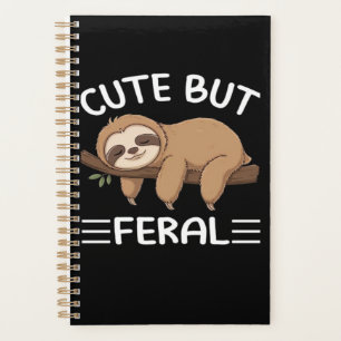 cute but feral funny sloth for animal lover men wo planner