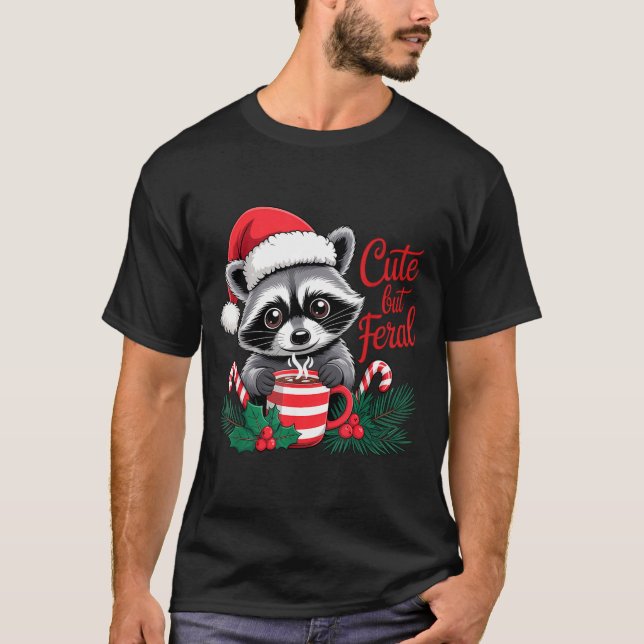 Cute But Feral Raccoon With Santa Hat Xmas Cute Ch T-Shirt (Front)