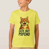 Cute But Psycho Cat – Funny Vintage