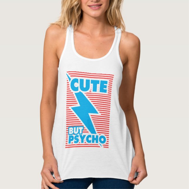 Cute But Psycho Singlet (Front)