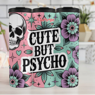 Cute but Psycho Skull Design Thermal Tumbler