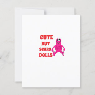 Cute but scary dolls