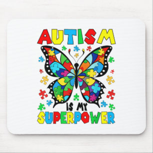 Cute Butterfly Autism Is My Superpower Autism Girl Mouse Pad