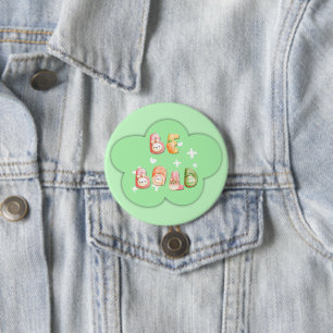 Cute Button Be Bold