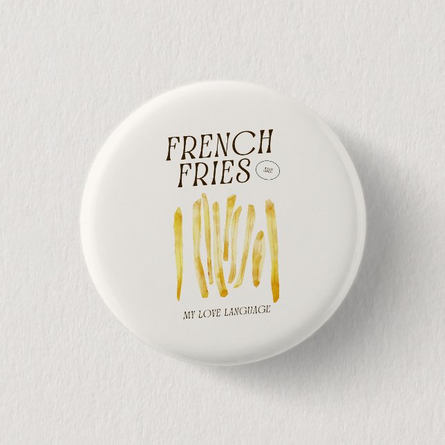 Cute Button Pin For French Fries Lovers (Front)