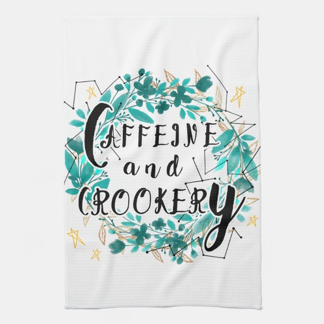 Cute Caffeine and Crookery Quote Typography Tea Towel (Vertical)