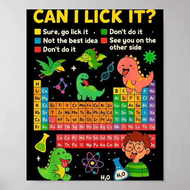 Cute Can I Lick It Dino Periodic Table Science Hum Poster (Front)