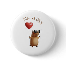Cute Capybara Always Chill Heart Balloon Pin Butto