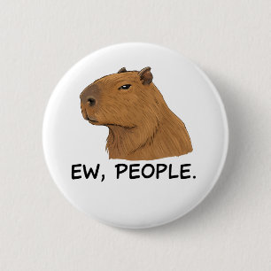 Cute Capybara Ironic Anti Social Mood Funny Quote 6 Cm Round Badge