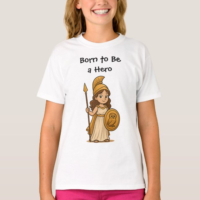 Cute Cartoon Athena Goddess – Born to Be a Hero T-Shirt (Front)