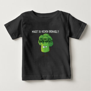 Cute Cartoon Broccoli You Don't Like Broccoli Baby T-Shirt