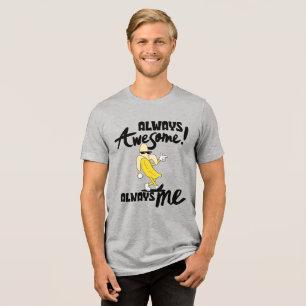 Cute Cartoon Chic Always Awesome Always Me Tri-Blend Shirt
