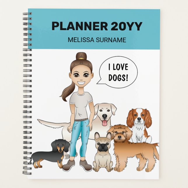 Cute Cartoon Dogs With A Cartoon Girl I Love Dogs Planner (Front)