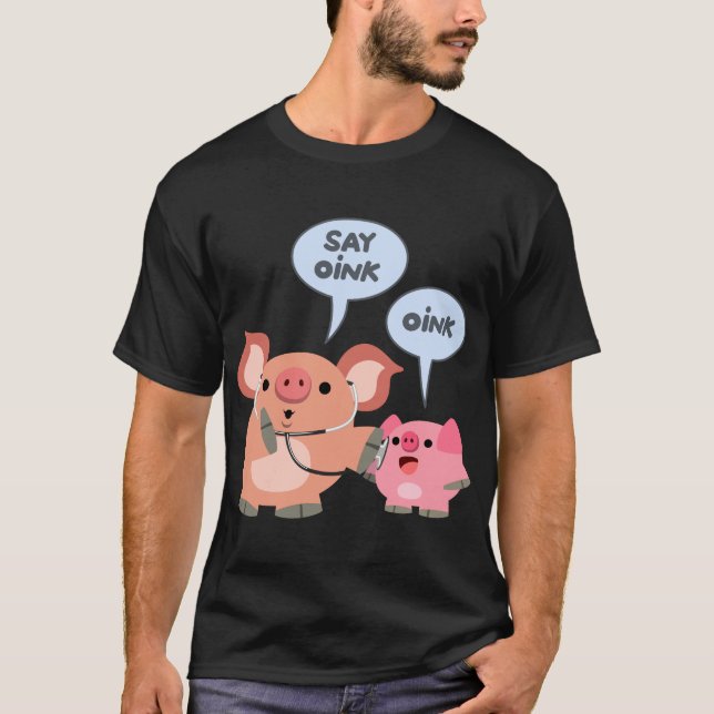 Cute Cartoon Pig Doctor and Patient T-Shirt (Front)