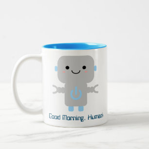 Cute Cartoon Robot Good Morning Human Two-Tone Coffee Mug