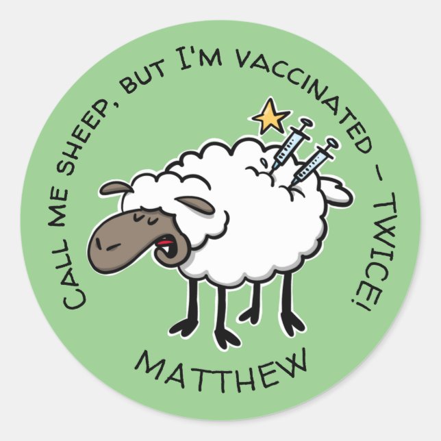 Cute Cartoon Sheep Vaccinated Twice With Your Name Classic Round Sticker (Front)