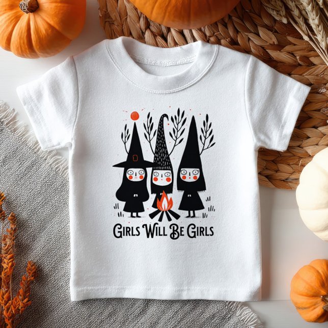 Cute Cartoon Witches Girls will Be Girls Witchy Baby T-Shirt (Creator Uploaded)