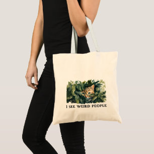 Cute Cat and Weird People Quote Tote Bag