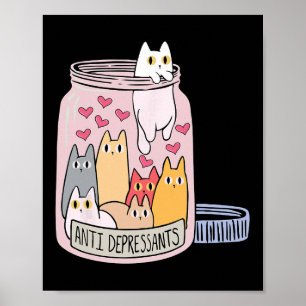 Cute Cat Antidepressants Funny Mental Health Cat L Poster