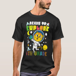 Cute Cat Astronaut Back To School Ready To Explore T-Shirt