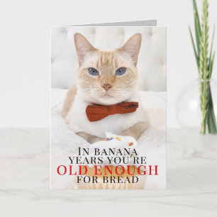 Cute Cat Banana Cake Snarky Birthday Greeting Card