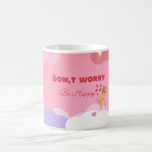 Cute Cat Coffee Mug “Don’t Worry Be Happy”