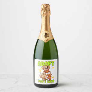 Cute Cat Dog Adopt Don t Shop Sparkling Wine Label