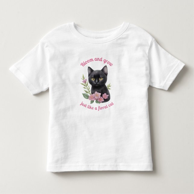 Cute Cat Floral Design Bloom and Grow  Toddler T-Shirt (Front)