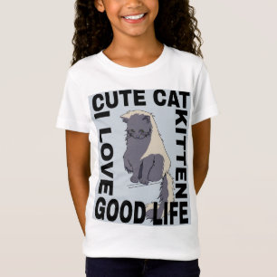Cute cat good life T-Shirt