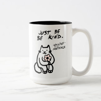 Cute Cat "Just Be Kind" Coffee Mug – Positive Vibe