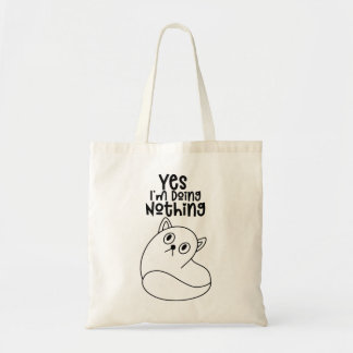 Cute Cat Line Drawing Yes I'm Doing Nothing Tote Bag