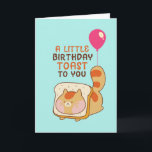 Cute Cat Lover Birthday Toast Funny Food Pun Card<br><div class="desc">Funny and cute birthday card for those who love puns and humour. Perfect way to wish your friends and family happy birthday.  Visit our store for more birthday card collection. You'll find something cool,  humourous and sometimes sarcastic birthday cards for your special someone.</div>