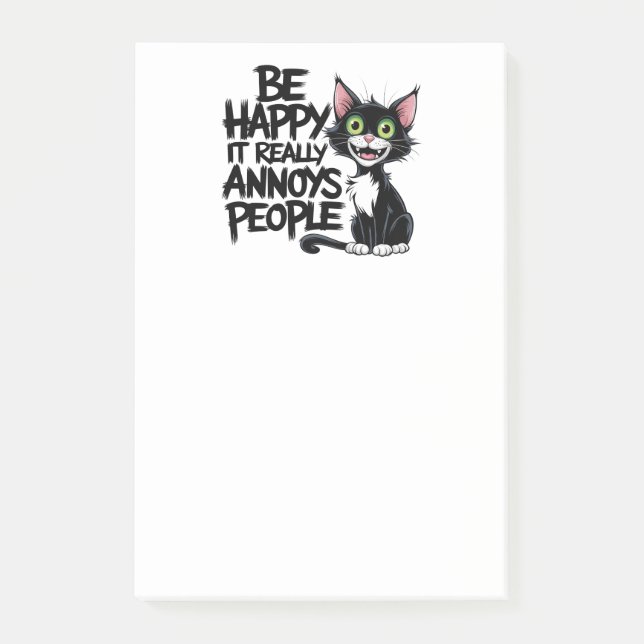 Cute Cat Lover Gift Sarcastic Kitty Humour Be Happ Post-it Notes (Front)