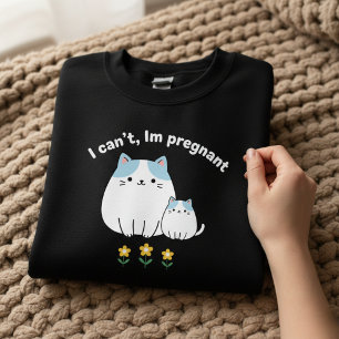 Cute Cat Mama I Can t , I'm Pregnant New Mom Gift T-Shirt