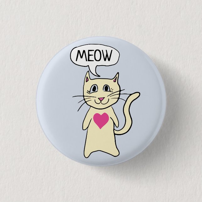 Cute Cat Meow 3 Cm Round Badge (Front)