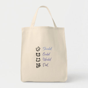Cute Cat Motivation “Should Could Would Did” Tote Bag