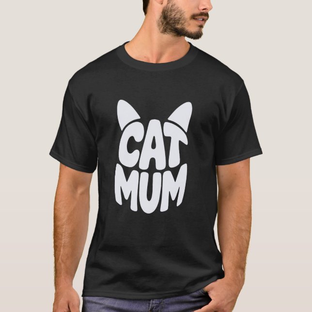 Cute Cat Mum Funny T-Shirt (Front)