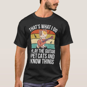 Cute Cat Owner Guitar Player Saying Guitarist I Pe T-Shirt