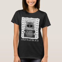 Cute Catnip Made Me Do It Cat Mugshot Women