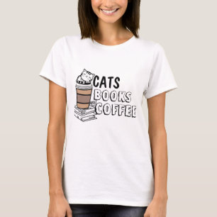 Cute Cats Books And Coffee   Funny Graphic Slogan T-Shirt
