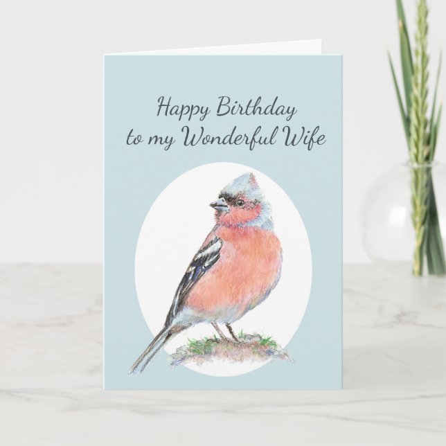 Cute Chaffinch Watercolor Birthday Wonderful Wife Card (Front)