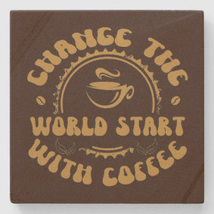 Cute change world coffee word art Stone Coaster