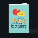 Cute Cheese Food Pun Funny Cheesy Birthday Card<br><div class="desc">Funny and cute birthday card for those who love puns and humour. Perfect way to wish your friends and family happy birthday.  Visit our store for more birthday card collection. You'll find something cool,  humourous and sometimes sarcastic birthday cards for your special someone.</div>