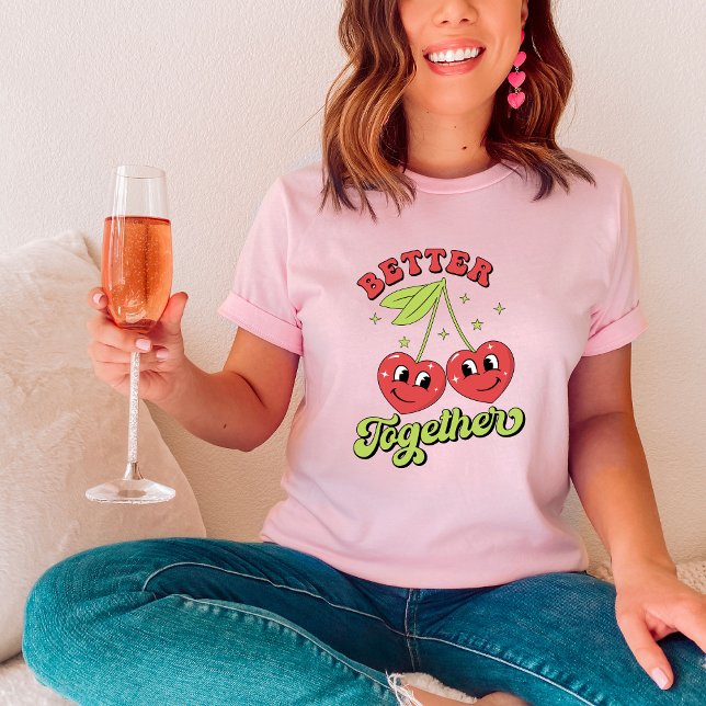 Cute Cherry Hearts Friends Better Together T-Shirt (Creator Uploaded)