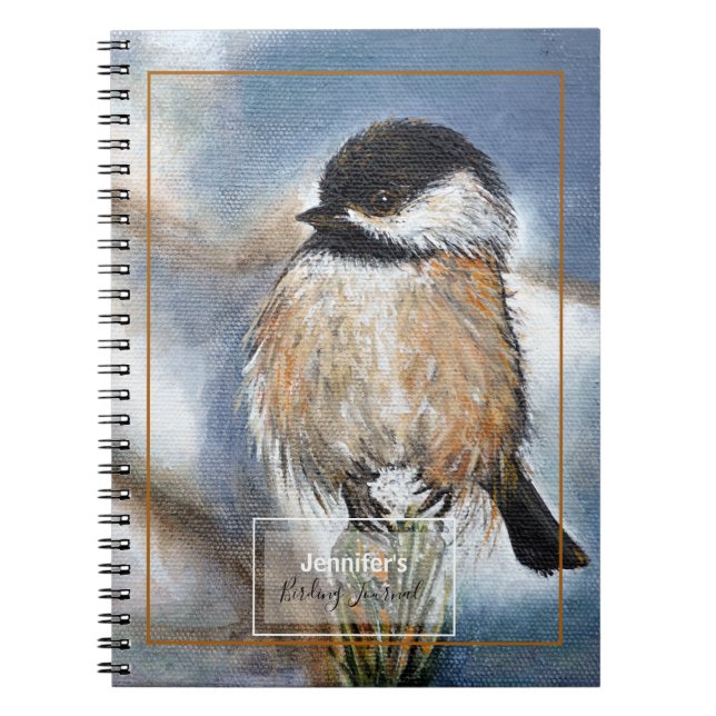 Cute Chickadee Art With Name Notebook (Front)