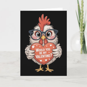 Cute Chicken Valentine Would You Be Mine Card