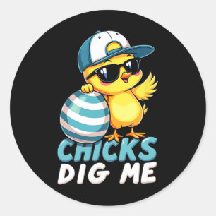 Cute Chicks Dig Me Easter 1  Classic Round Sticker