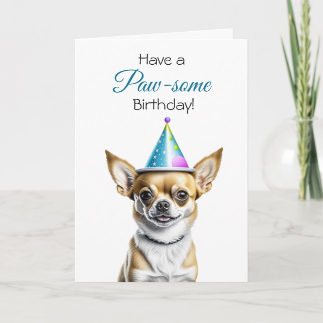 Cute Chihuahua Puns Birthday Card (Front)
